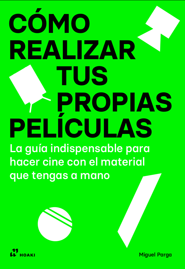 Cómo Realizar Tus Propias Películas